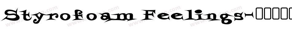 Styrofoam Feelings字体转换